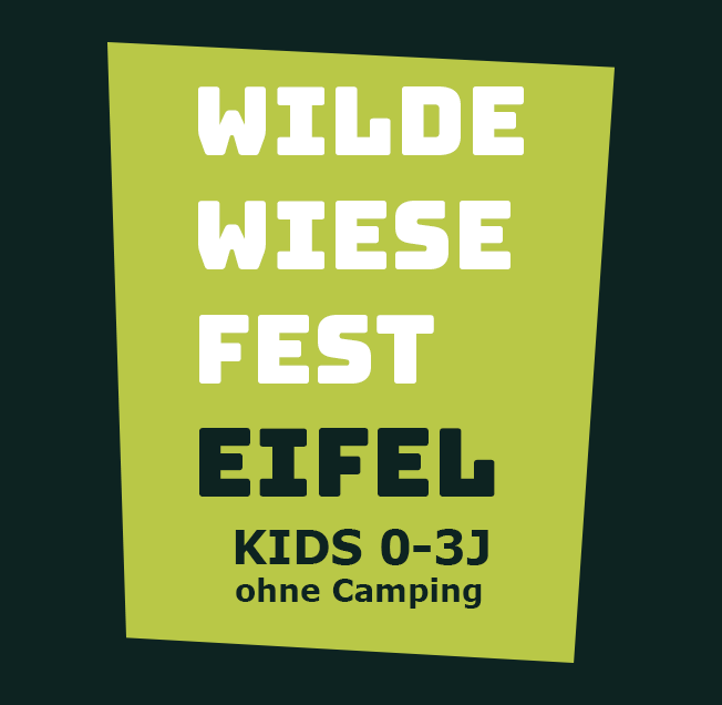 009 Kids 0-3J Wochenendticket (kein Camping) WWF#25